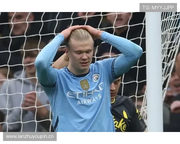 哈兰德被高估？终结效率与战术依赖解析