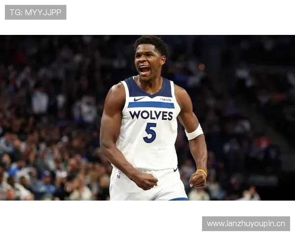 爱德华兹单打冲击篮下效率超上季拉开球队得分负担